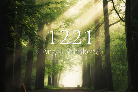 Angel Number 1221: Embracing New Begings and Manifesting Your Desires