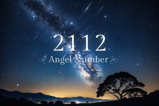 Angel Number 2112: A Divine Message of Balance and Positive Transformation